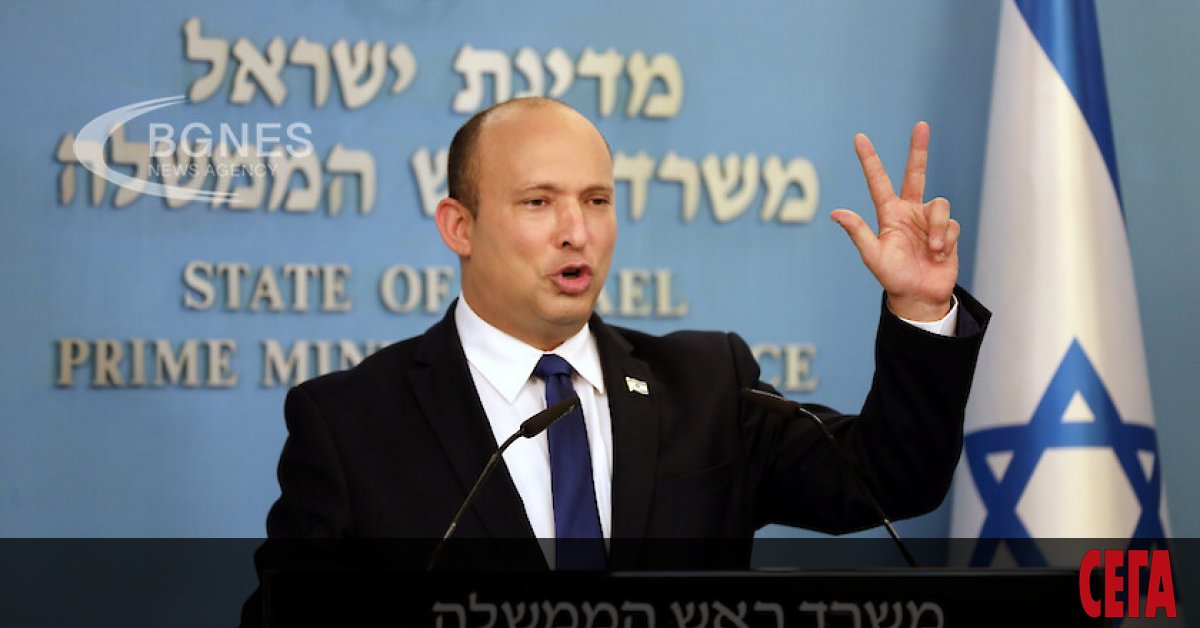 Израелският министър-председател Нафтали Бенет подкрепи препоръката на експертите от министерството