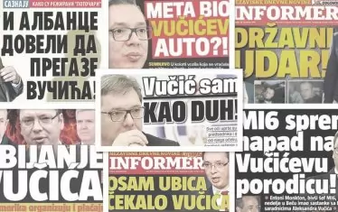  Проправителствената булевардна преса представя Вучич като мишена на предполагаеми конспирации.