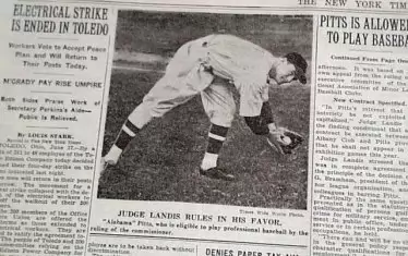 Вестник "Ню Йорк Таймс" съобщава, че Алабама Питс е получил разрешение да играе професионален бейзбол.