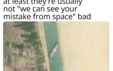 ''Вие също правите грешки, но поне не такива, които се виждат от космоса''.